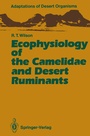 Cover: Ecophysiology of the Camelidae and Desert Ruminants - Springer