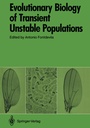 Cover: Evolutionary Biology of Transient Unstable Populations - Springer