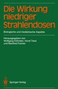 Cover: Die Wirkung niedriger Strahlendosen - Springer