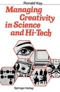 Cover: Managing Creativity in Science and Hi-Tech - Springer