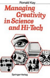 Enlarge image Cover: Managing Creativity in Science and Hi-Tech - Springer