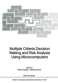 Enlarge image Cover: Multiple Criteria Decision Making and Risk Analysis Using Microcomputers - Springer