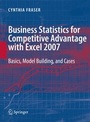 Cover: Business Statistics for Competitive Advantage with Excel 2007 - Springer