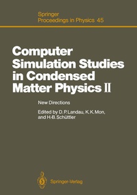 Enlarge image Cover: Computer Simulation Studies in Condensed Matter Physics II - Springer