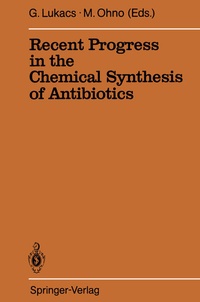 Enlarge image Cover: Recent Progress in the Chemical Synthesis of Antibiotics - Springer