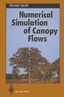 Cover: Numerical Simulation of Canopy Flows - Springer