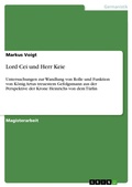 Cover: Lord Cei und Herr Keie - Grin Verlag