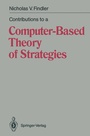 Cover: Contributions to a Computer-Based Theory of Strategies - Springer