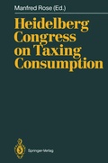 Cover: Heidelberg Congress on Taxing Consumption - Springer