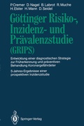 Cover: G&ouml;ttinger Risiko-, Inzidenz- und Pr&auml;valenzstudie (GRIPS) - Springer