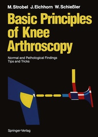 Enlarge image Cover: Basic Principles of Knee Arthroscopy - Springer