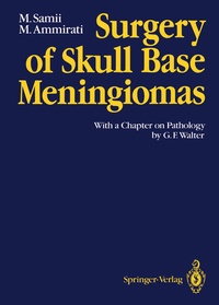 Enlarge image Cover: Surgery of Skull Base Meningiomas - Springer