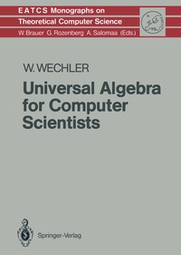 Enlarge image Cover: Universal Algebra for Computer Scientists - Springer