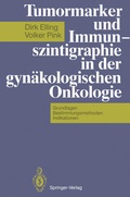 Cover: Tumormarker und Immunszintigraphie in der gyn&auml;kologischen Onkologie - Springer