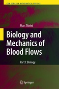 Cover: Biology and Mechanics of Blood Flows - Springer