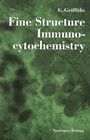 Cover: Fine Structure Immunocytochemistry - Springer