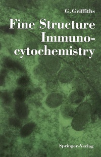 Enlarge image Cover: Fine Structure Immunocytochemistry - Springer