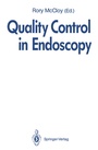 Cover: Quality Control in Endoscopy - Springer