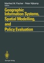 Cover: Geographic Information Systems, Spatial Modelling and Policy Evaluation - Springer