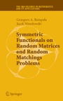 Cover: Symmetric Functionals on Random Matrices and Random Matchings Problems - Springer