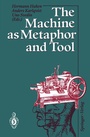 Cover: The Machine as Metaphor and Tool - Springer