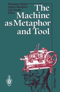 Enlarge image Cover: The Machine as Metaphor and Tool - Springer
