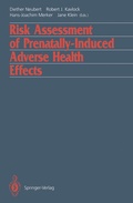 Cover: Risk Assessment of Prenatally-Induced Adverse Health Effects - Springer