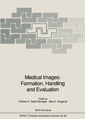 Cover: Medical Images: Formation, Handling and Evaluation - Springer