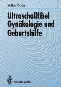 Abbildung von: Ultraschallfibel Gynäkologie und Geburtshilfe - Springer