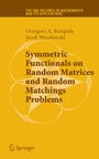 Cover: Symmetric Functionals on Random Matrices and Random Matchings Problems - Springer