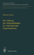 Cover: Die Haftung der Mitgliedstaaten f&uuml;r Internationale Organisationen - Springer