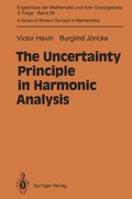 Cover: The Uncertainty Principle in Harmonic Analysis - Springer