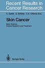 Cover: Skin Cancer: Basic Science, Clinical Research and Treatment - Springer