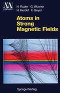 Cover: Atoms in Strong Magnetic Fields - Springer