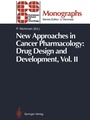 Cover: New Approaches in Cancer Pharmacology: Drug Design and Development - Springer