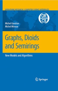 Enlarge image Cover: Graphs, Dioids and Semirings - Springer