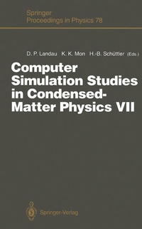 Enlarge image Cover: Computer Simulation Studies in Condensed-Matter Physics VII - Springer