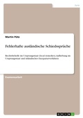 Cover: Fehlerhafte auslaendische Schiedssprueche - Grin Verlag