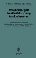 Cover: Krankheitsbegriff Krankheitsforschung Krankheitswesen - Springer
