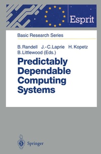 Enlarge image Cover: Predictably Dependable Computing Systems - Springer