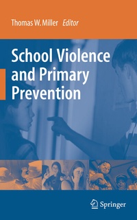 Enlarge image Cover: School Violence and Primary Prevention - Springer