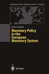 Enlarge image Cover: Monetary Policy in the European Monetary System - Springer