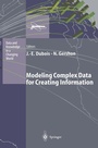 Cover: Modeling Complex Data for Creating Information - Springer