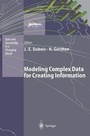 Cover: Modeling Complex Data for Creating Information - Springer