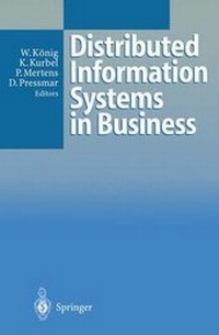 Enlarge image Cover: Distributed Information Systems in Business - Springer