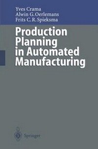 Enlarge image Cover: Production Planning in Automated Manufacturing - Springer