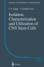 Cover: Isolation, Characterization and Utilization of CNS Stem Cells - Springer