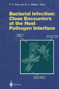 Enlarge image Cover: Bacterial Infection: Close Encounters at the Host Pathogen Interface - Springer