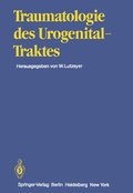 Cover: Traumatologie des Urogenitaltraktes - Springer