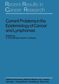 Enlarge image Cover: Current Problems in the Epidemiology of Cancer and Lymphomas - Springer